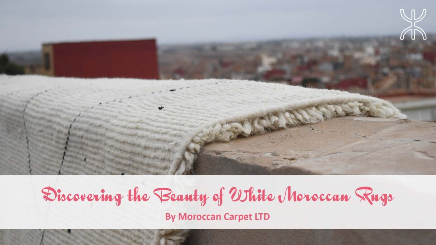 a moroccan rug on top of a building with the words, covering the roof with a moroccan rug. Discovering the Beauty of White Moroccan Rugs 01